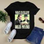Mr Collins What Excellent Boiled Potatoes 2 T Shirt