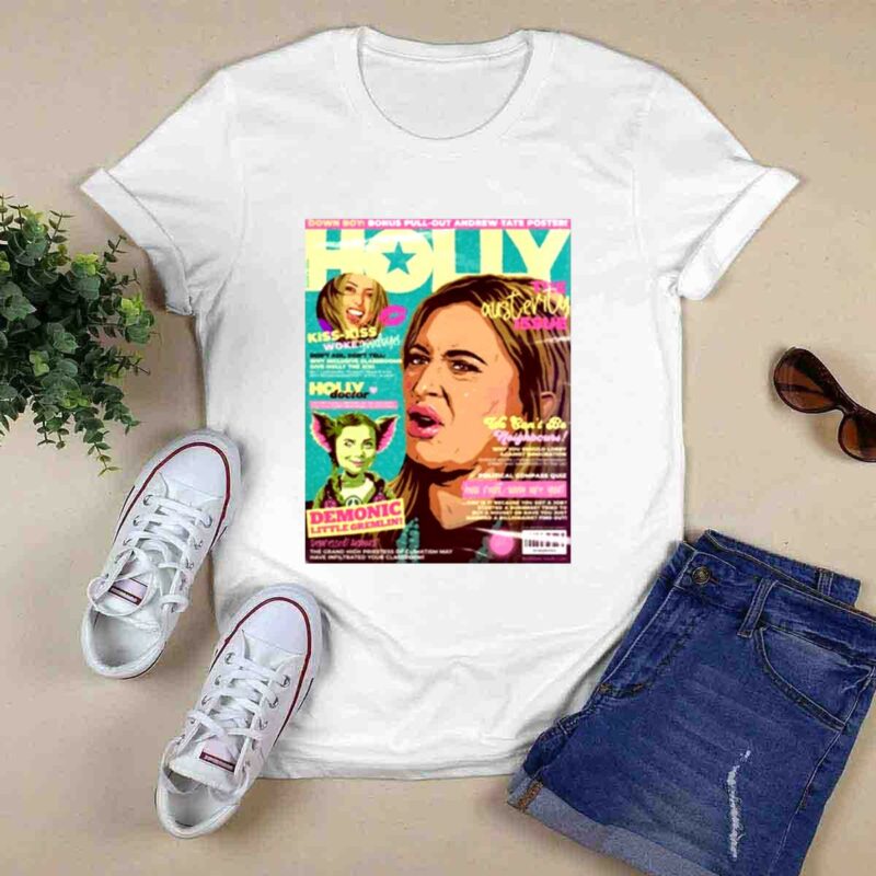 New Issue Of Holly Mag Out Now 0 T Shirt