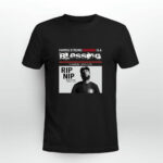 Nipsey Hussle Respect Him 2 T Shirt