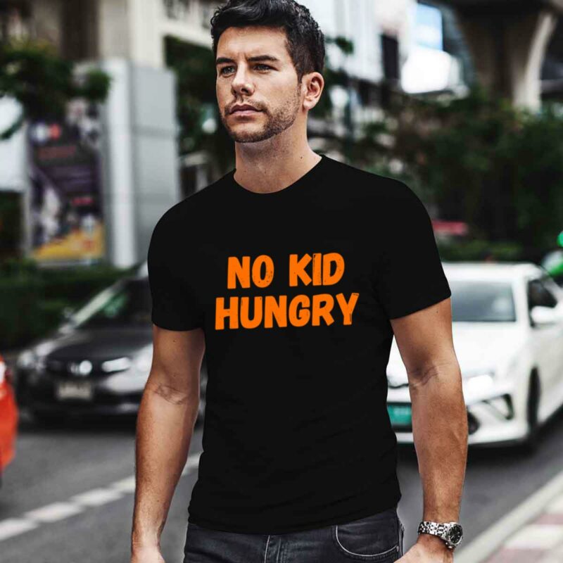 No Kid Hungry Orange 0 T Shirt
