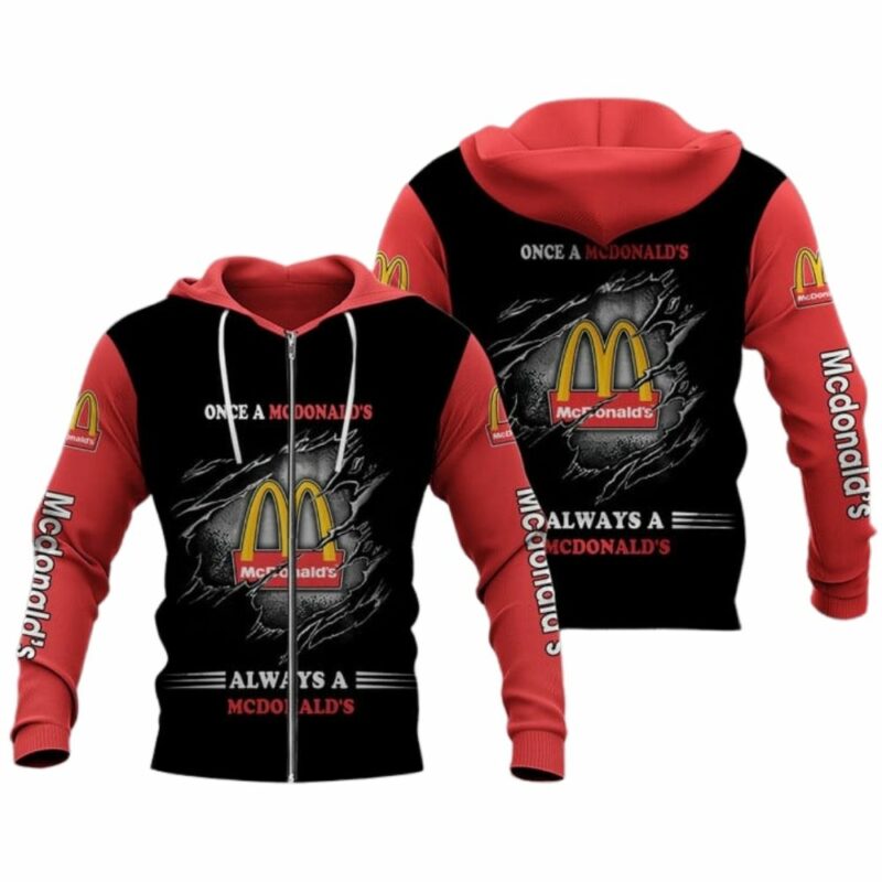 Once A McDonalds Always A McDonalds All Over Print Hoodie