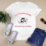 Otter Love Being Horizontal Forced To Be Vertical 96 T Shirt