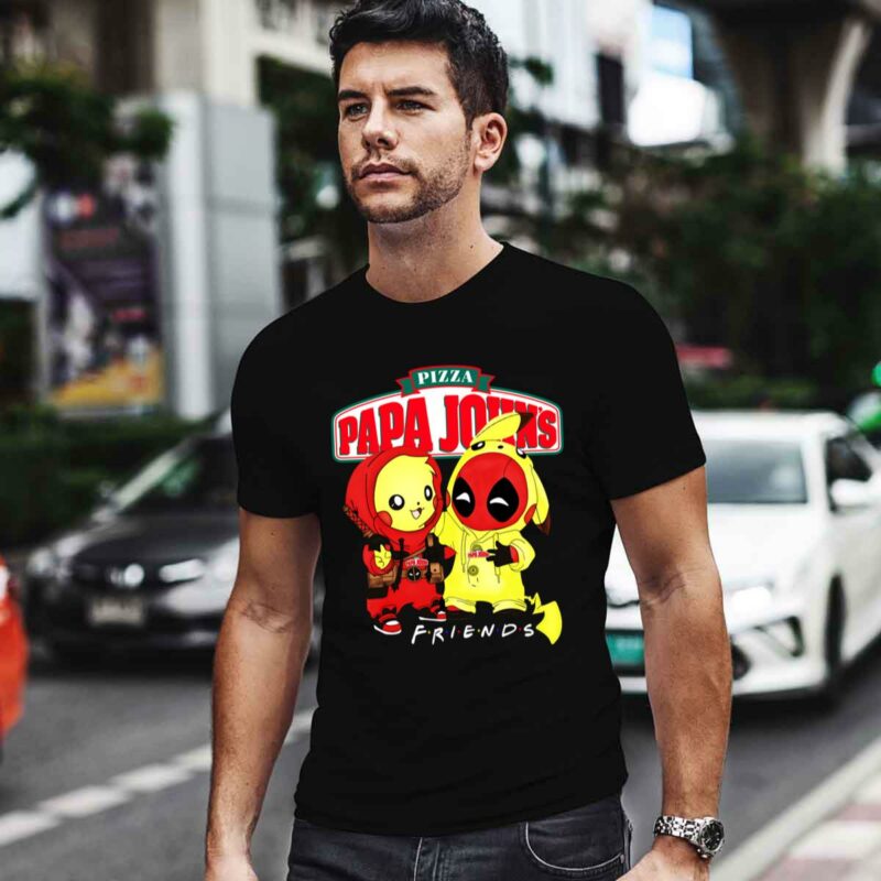 Papa Johns Pizza Deadpool Pikachu Friends 0 T Shirt