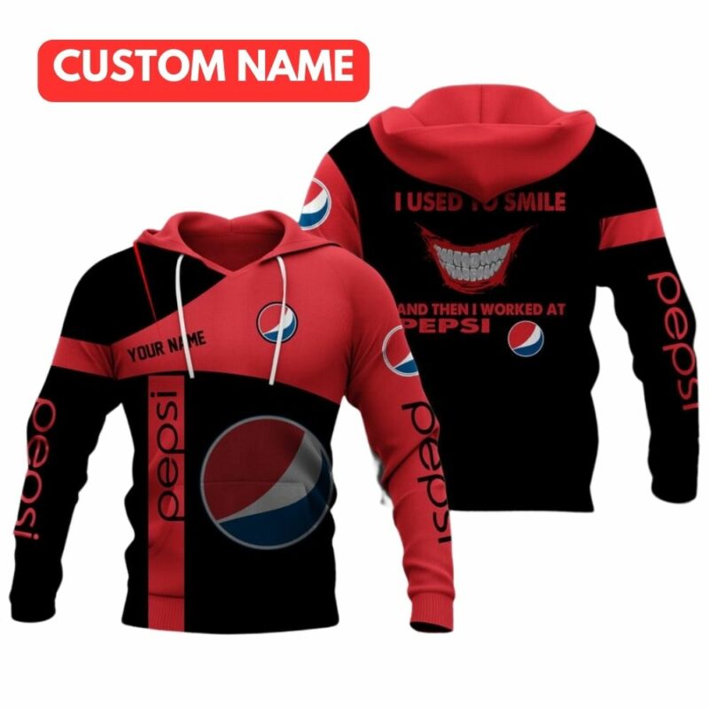 Personalized I Used To Smile And Then I Worked At Pepsi All Over Print Hoodie