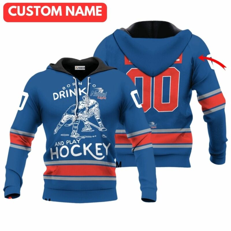 Personalized and number born to drink natural light and play hockey 3d hoodie 1