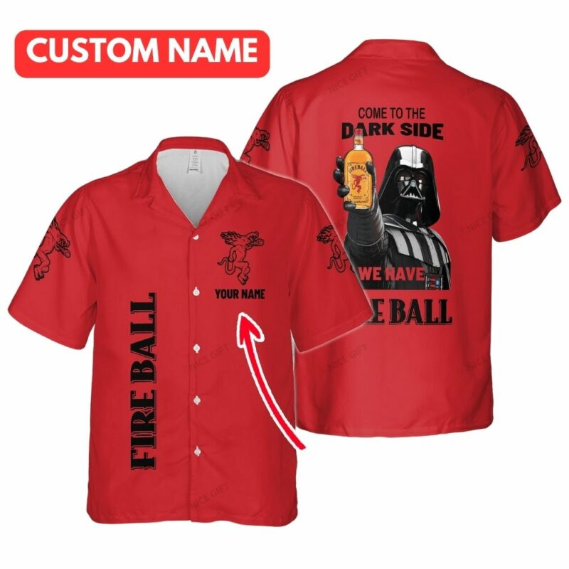 Personalized come to the dark side we have fireball cinnamon whisky hawaiian shirt 1