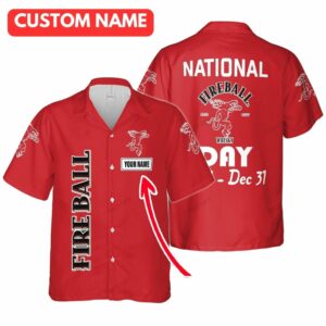 Personalized Fireball Cinnamon Whisky National Day Hawaiian Shirt