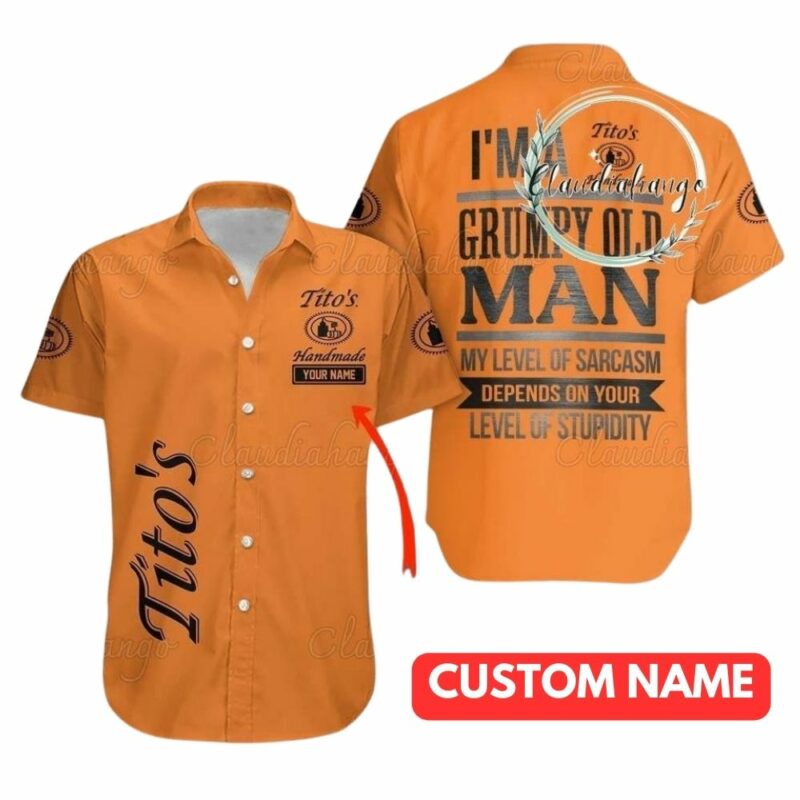 Personalized im a grumpy old man titos hawaiian shirt 1