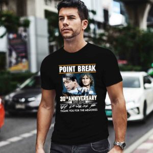 Point Break 30th Anniversary 1991 2021 Signature Thank You For The Memories 0 T Shirt