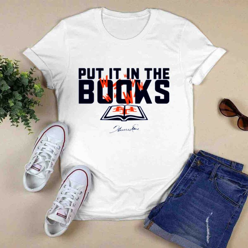 Put It In The Books 0 T Shirt