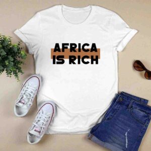 Queen Afrika Africa Is Rich Shirt
