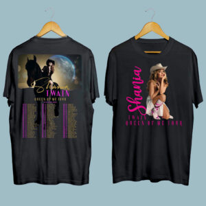 Queen Of Me Tour 2023 Shania Twain 2 front 4 T Shirt