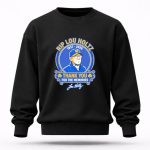 RIP Lou Holtz 1937 – 2026 Memorial ND Coach Tribute Thank You For The Memories 3 Sweatshirt.jpg