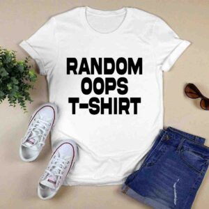 Random Oops 0 T Shirt