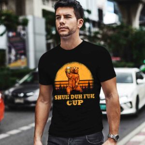 Shuh Duh Fuh Cup Bear Drinking Beer Camping Tee 4 T Shirt