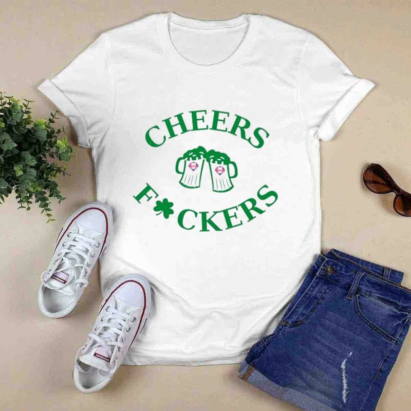 St Patricks Day Cheers Fckers Philadelphia Baseball 0 T Shirt