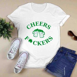 St Patricks Day Cheers Fuckers LAs Dod 0 T Shirt