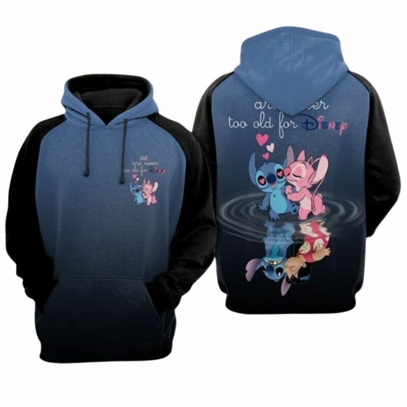Stitch and lilo pelekai lovers we are never too old for disney 3d hoodie 1