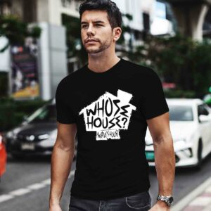 Swerve Strickland Whose House 0 T Shirt