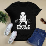 Swole Trooper Stormtrooper Deadlift Star Wars 3 T Shirt