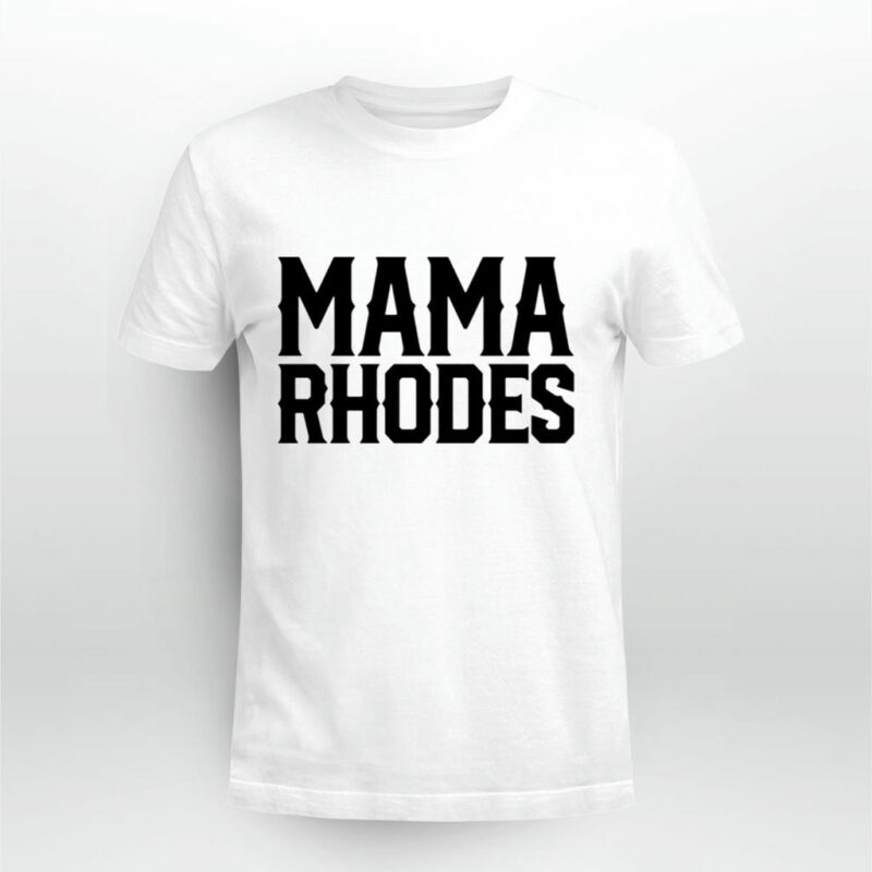 Teil Rhodes Mama Rhodes Mother Of A Nightmare Front 5 T Shirt