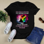 The Child Is Grown The Dream Is Gone Comfortably Numb 2 T Shirt