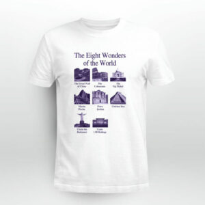 The Eight Wonders of the world Costco 4 T Shirt