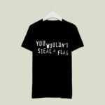The England Flag You Wouldnt Steal A Flag 3 T Shirt