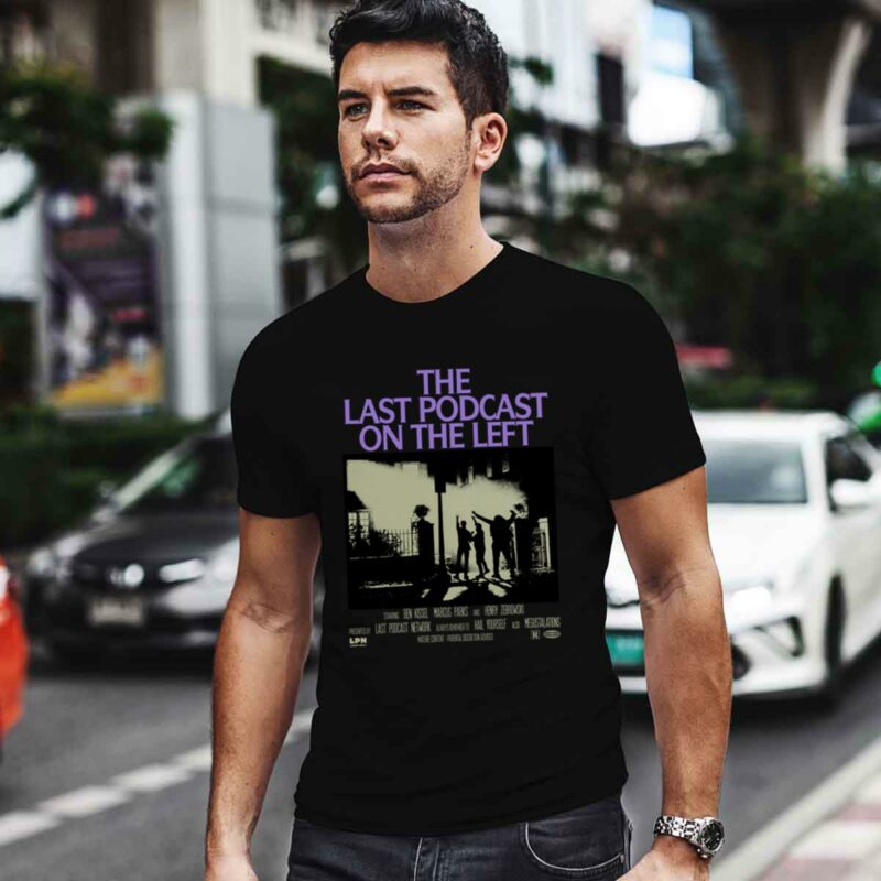The Last Podcast On The Left 0 T Shirt