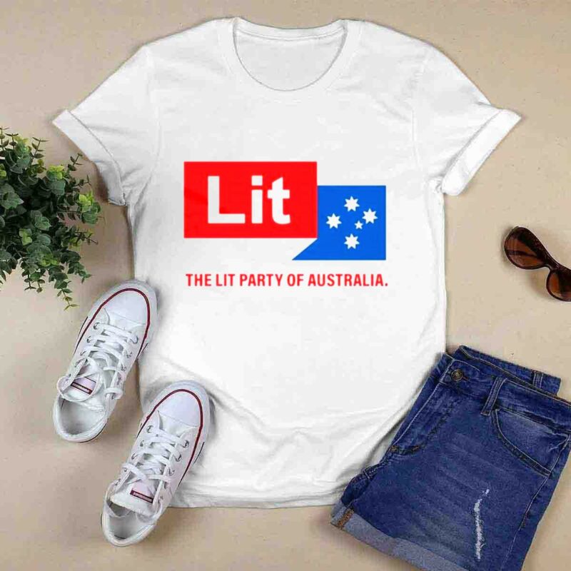 The Lit Party Of Australia 0 T Shirt
