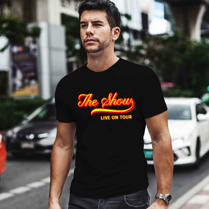 The Show Live On Tour Back 0 T Shirt