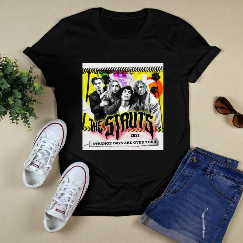 The Struts Strange Days Are Over Tour 2021 Front 4 T Shirt