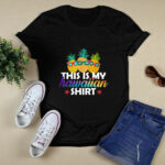 This Is My Hawaiian Pineapples Summer 4 T Shirt