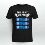 This is my six pack Bud Ligh 2 T Shirt
