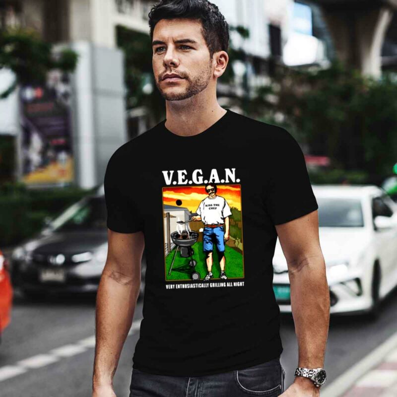 Vegan Very Enthusiastically Grilling All Night 0 T Shirt