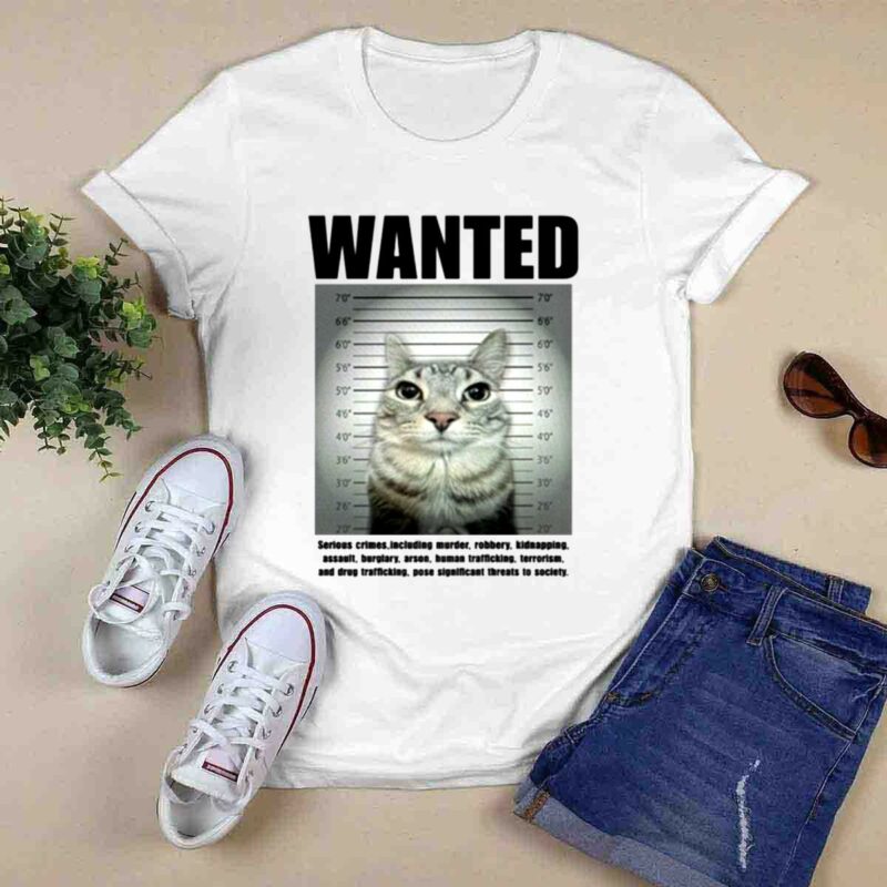 Wanted Serious Crimes 0 T Shirt