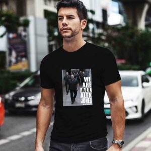 We Are All Alex Jones Shirt
