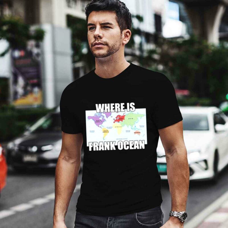 Where Is Frank Ocean 0 T Shirt