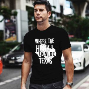 Where The Heck Is Uvalde Texas 0 T Shirt