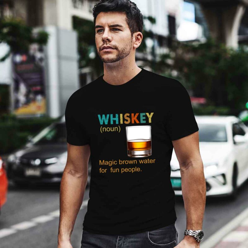 Whiskey Noun Magic Brown Water For Fun People Vintage 4 T Shirt