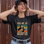 Willie Nelson Roll Me Up and Smoke Me When I Die Retro Vintage 0 T Shirt