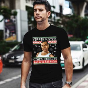 Yippie Kayak Other Buckets Christmas ugly sweater 0 T Shirt