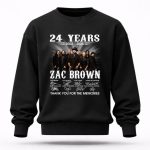 Zac Brown 24 Years Thank You For The Memories 3 Sweatshirt.jpg