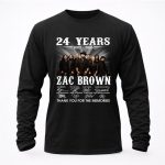Zac Brown 24 Years Thank You For The Memories 4 Long Sleeves.jpg